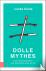Dolle mythes - een frisse f...