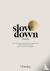 MONDAY Slow Down Journal