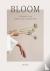 Bloom - Authentiek leven vo...