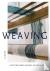 Weaving - Contemporary Make...
