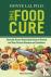 Food Cure, The: Clinically ...