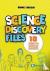 Science Discovery Files: 10...