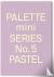Palette Mini Series 05: Pas...