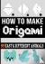 how make origami - origami ...