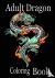 Adult Dragon Coloring Book ...