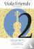 Viola Friends 2 - Duos, Con...