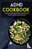 ADHD Cookbook - 40+Salad, S...