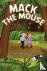 Rhodes, Patricia - Mack the Mouse